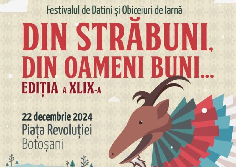 Festivalul de Datini și Obiceiuri de Iarnă „Din străbuni, din oameni buni...”, cel mai îndrăgit și așteptat eveniment cultural organizat anual
