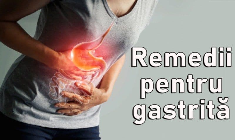Remedii naturiste pentru ameliorarea simptomelor de gastrită