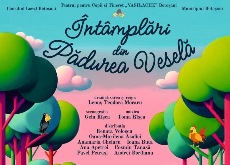 Întâmplări din Pădurea Veselă - O nouă premieră la Teatrul „Vasilache” Botoșani