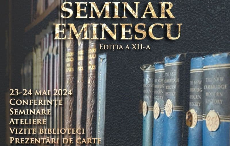 Seminarul Eminescu de la Ipotești, la ediția a XII-a