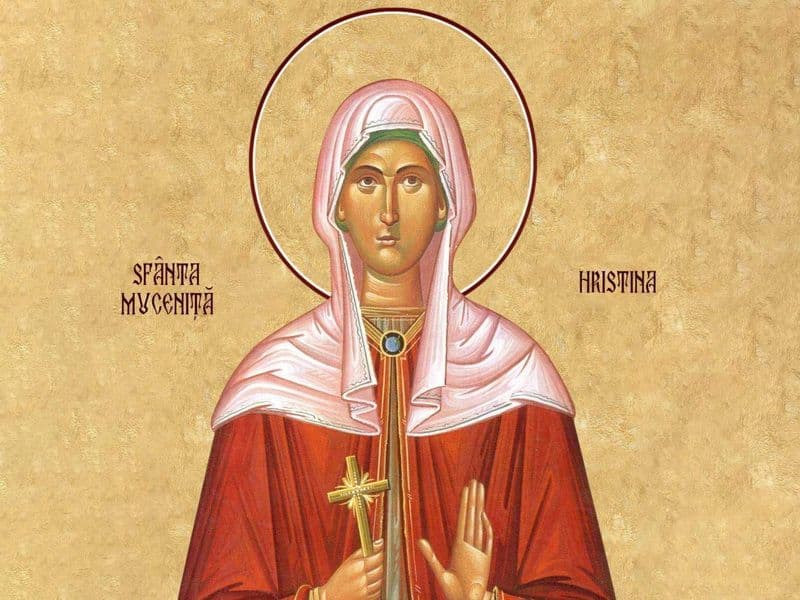 SINAXAR – 24 Iulie – Sf. Mare Mc. Hristina; Sf. Mc. Ermoghen