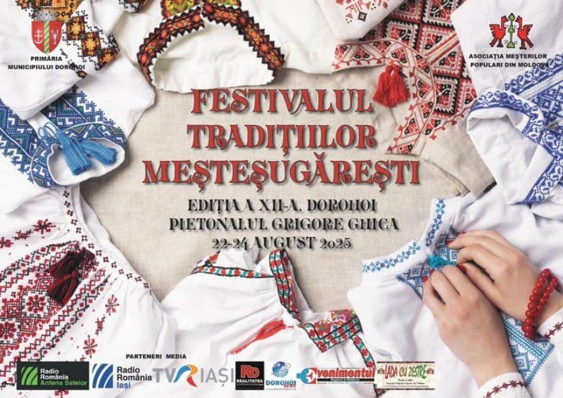 Festivalul Tradițiilor Meșteșugărești organizat la Dorohoi. Vezi programul!