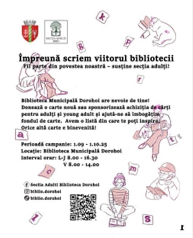 Împreună scriem viitorul bibliotecii: Biblioteca Municipală Dorohoi are nevoie de tine!