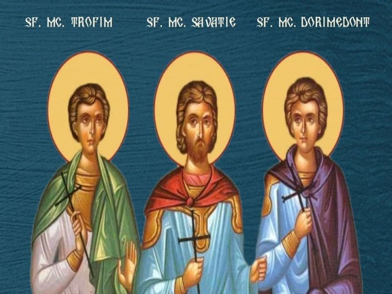 SINAXAR – 19 Septembrie – Sf. Mc. Trofim, Savatie şi Dorimedont