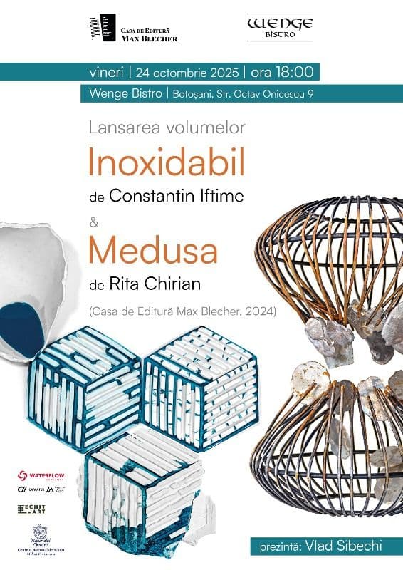 Memorialul „Ipotești” anunță o nouă lansare de carte: volumele „Inoxidabil” de Constantin Iftime și „Medusa” de Rita Chirian