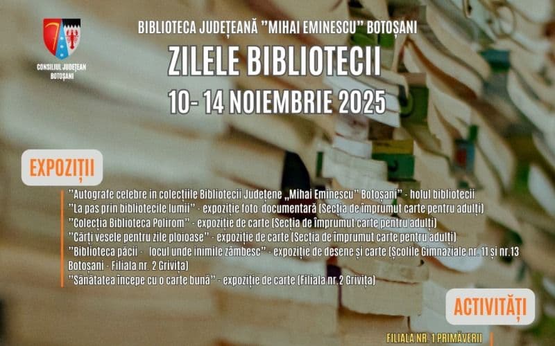 Zilele Bibliotecii Județene „Mihai Eminescu” Botoșani – o săptămână plină de cărți, povești și creativitate 143 de ani de lectură publică la Botoșani!