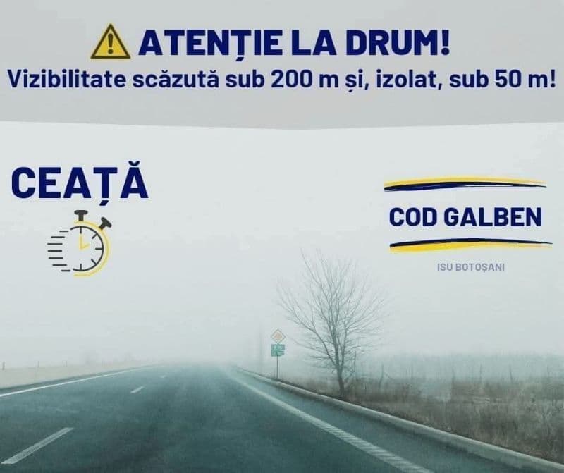 Conduceți prudent! Meteorologii au emis un COD GALBEN de ceață pentru județul Botoșani