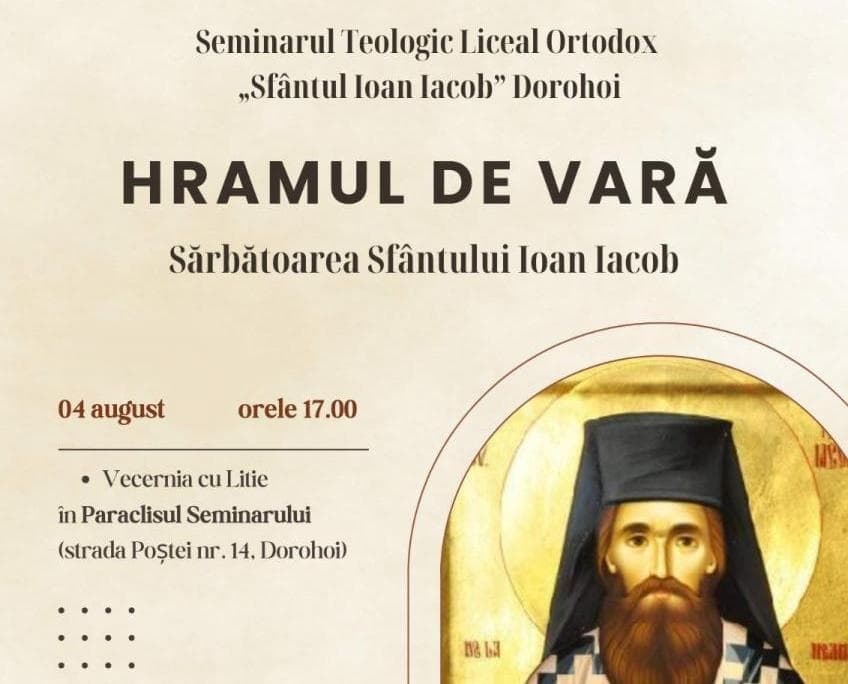 Hramul de vară al Seminarului Teologic Liceal Ortodox „Sfântul Ioan Iacob” din Dorohoi