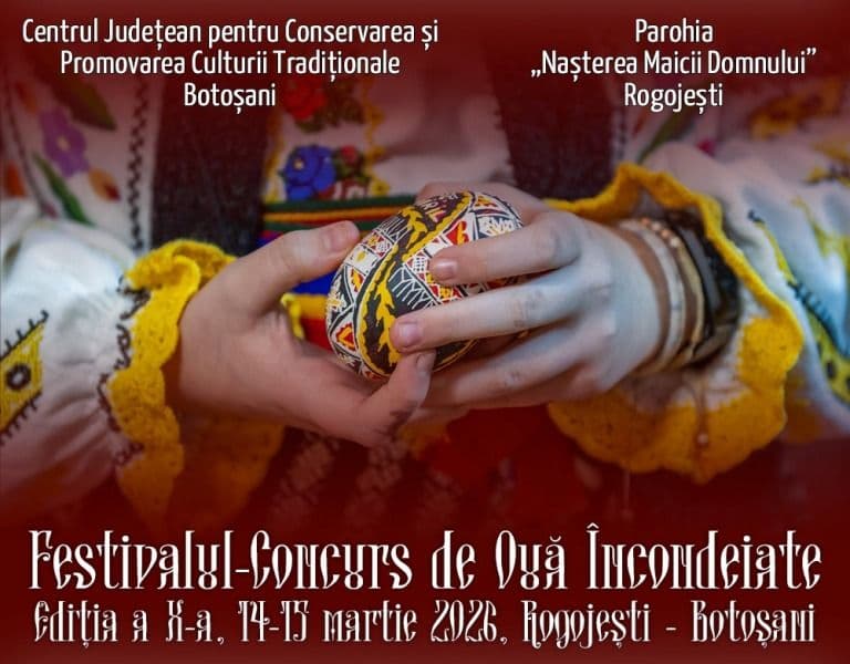 Festivalul - Concurs de Ouă Încondeiate 14-15 martie 2026, ediţia a X-a, Rogojești