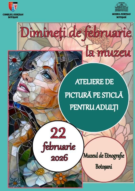 Muzeul Județean Botoșani: Atelierele creative „Dimineți de februarie la muzeu”