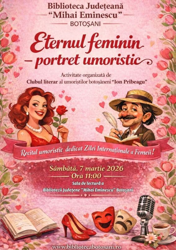 „Eternul feminin” – între emoție și umor, la Biblioteca Județeană Botoșani