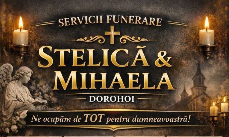 Servicii Funerare COMPLETE la Dorohoi: Ne ocupăm de TOT cu seriozitate și respect