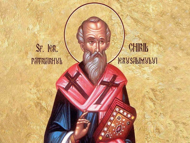 SINAXAR – 18 Martie – Sfântul Ierarh Chiril, Arhiepiscopul Ierusalimului