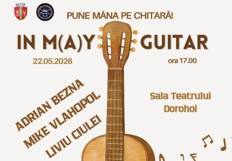 IN M(A)Y GUITAR- ediția a IV-a organizat la Dorohoi