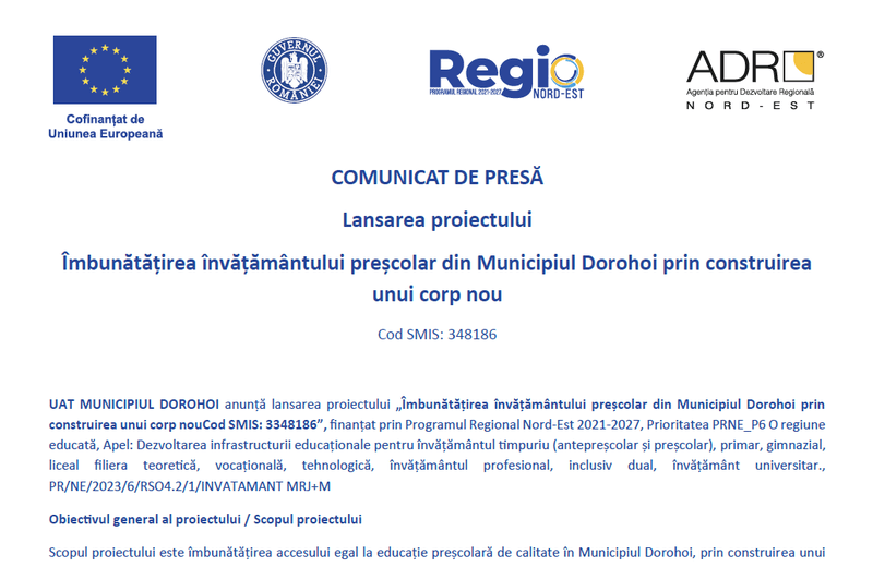 Lansarea proiectului - Îmbunătățirea învățământului preșcolar din Municipiul Dorohoi prin construirea unui corp nou - Cod SMIS: 348186