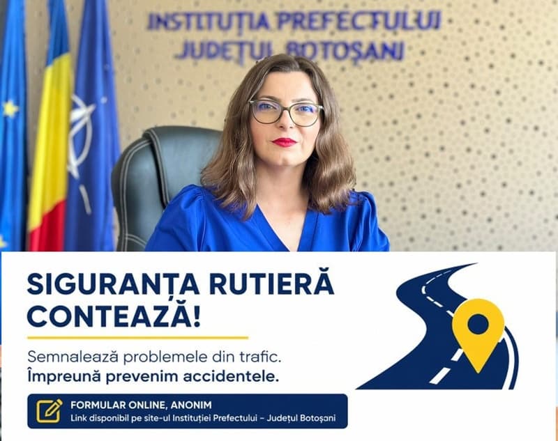 Măsuri pentru creșterea siguranței rutiere în județul Botoșani. Mecanism pentru sesizarea problemelor din trafic
