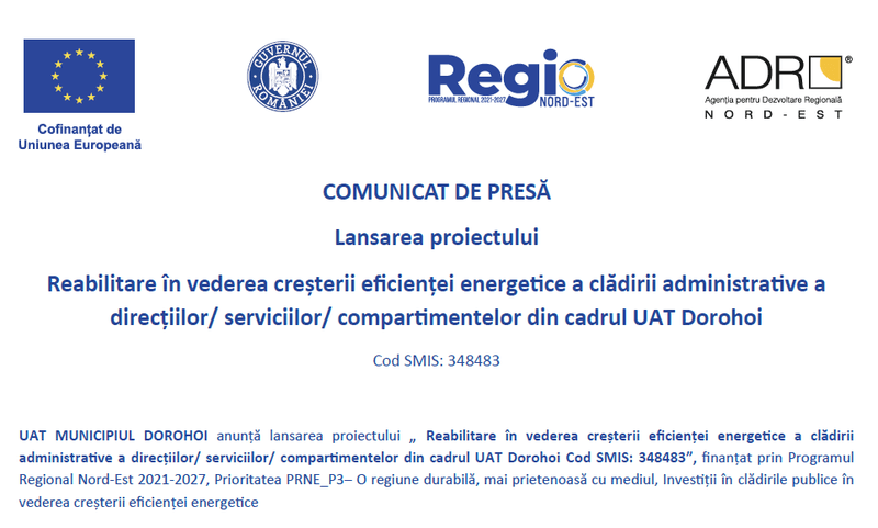 Lansarea proiectului - Reabilitare în vederea creșterii eficienței energetice a clădirii administrative a direcțiilor / serviciilor / compartimentelor din cadrul UAT Dorohoi Cod SMIS: 348483