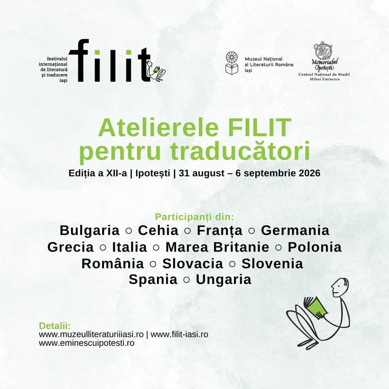 Cea de-a XII-a ediție a „Atelierelor FILIT pentru traducători” la Ipotești