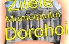 În octombrie vor avea loc Zilele Dorohoiului!