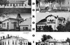 Ctitorii Dorohoiului: Oameni care au reușit să pună o piatră de fundație la înălțarea orașului Dorohoi