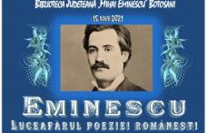 O săptămână de activități dedicate lui Eminescu, la Biblioteca Județeană Botoșani