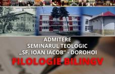 Seminarul Teologic „Sfântul Ioan Iacob” din Dorohoi, anunţă organizarea sesiunii a doua de admitere pentru clasele a IX-a