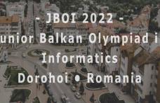 Olimpiada Balcanică de Informatică pentru juniori (JBOI)-Dorohoi, 28 august-3 septembrie 2022