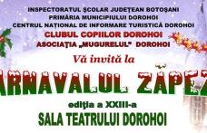 Clubul Copiilor Dorohoi organizează „Carnavalul Zăpezii”, ediția a XXIII-a. Vezi detalii!