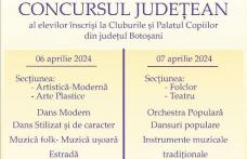 Concursul Judeţean al elevilor din cluburile și palatul copiilor din județul Botoșani