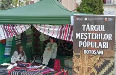 Tradiții vii la Târgul Meșterilor Populari de la Botoșani: Ibăneștiul – mereu prezent, mereu autentic