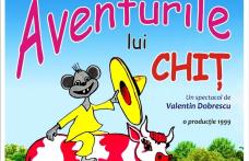 „Aventurile lui Chiţ” la Teatrul „Vasilache” Botoșani