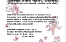 Împreună scriem viitorul bibliotecii: Biblioteca Municipală Dorohoi are nevoie de tine!