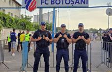 Măsuri de ordine publică pentru meciul de fotbal dintre FC Botoșani și FC Csikszereda Miercurea Ciuc