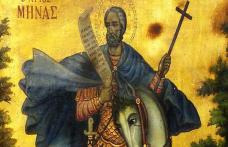 SINAXAR – 11 Noiembrie – Sfântul Mare Mucenic Mina; Sfinţii Mucenici Victor, Vichentie şi Ştefanida