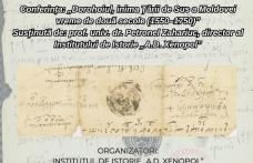 Dorohoiul, inima Țării de Sus a Moldovei vreme de două secole – Conferință a Institutului „A.D.Xenopol”