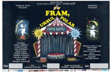 Teatrul „Vasilache” Botoșani vă invită să vizionați spectacolul „Fram, ursul polar”