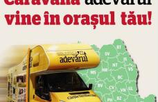 Caravana Adevărul revine la Dorohoi cu oferte speciale