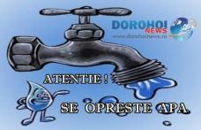 ATENȚIE dorohoieni: Întrerupere generală apă în perioada 20-23 septembrie 2012!