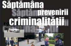 30 septembrie – 4 octombrie 2013: „Săptămâna prevenirii criminalităţii”