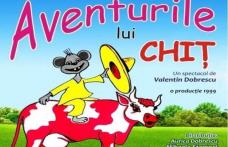 Teatrul Vasilache vă așteaptă mâine cu un nou spectacol: „Aventurile lui Chiţ”