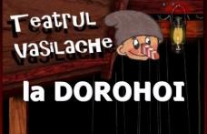 Dorohoienii vor beneficia din luna martie de o stagiune permanentă a Teatrului Vasilache la Dorohoi