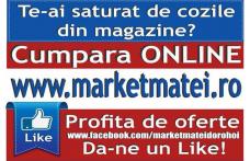 Te-ai săturat de cozile din magazine? Market Matei Dorohoi vine în ajutorul tău! Comandă ONLINE!