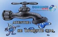 Atenție! O nouă avarie la o conductă de apă din Dorohoi lasă cetăţenii fără apă. Vezi zonele afectate!