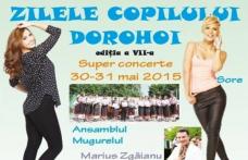 Zilele Copilului Dorohoi 2015: Vezi programul celor trei zile de distracție!