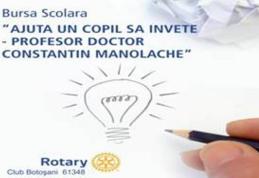Rotary Club Botoșani lansează cea de-a doua ediție a programului de burse scolare „Prof. dr. Constantin Manolache”