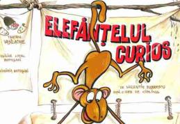 Spectacolul „Elefănțelul curios” duminică  la Teatrul Vasilache din Botoșani! Află mai multe detalii!