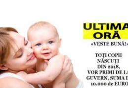 Statul dă 10.000 de euro pentru fiecare bebeluş. Care sunt condiţiile