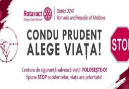 Campanie de siguranță rutieră „Condu prudent, alege viaţa”
