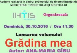 IHTIS: „Grădina mea” - Lansare de carte la Dumeni