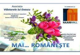 Asociația Vlăstarele lui Enescu vă invită la Festivalul  Mai…. Româneşte